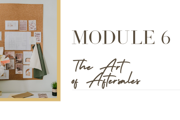 Module 6: Aftersales in Interior Design