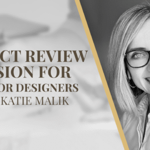 Project Review for Interior Designers