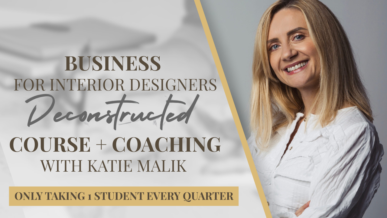 Business For Interior Designers Deconstructed Course + Coaching